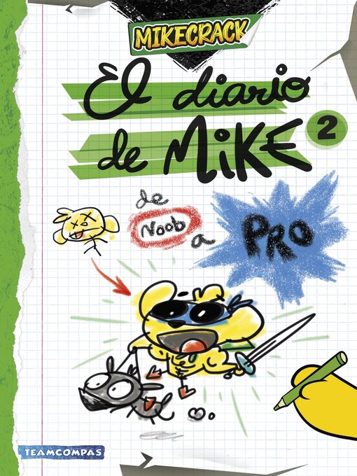 Title details for El diario de Mike 2. De noob a pro by Mikecrack - Available